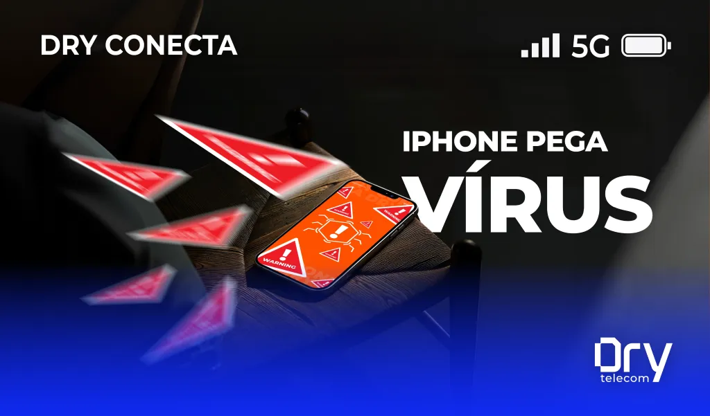 iPhone pega vírus? a verdade que você precisa saber!