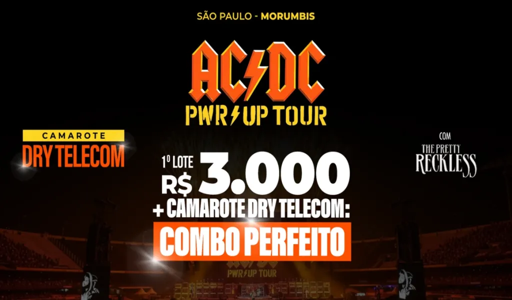 AC/DC no Brasil: Viva a Experiência VIP Definitiva no Camarote Dry Telecom